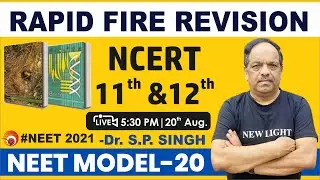 NEET 2021 | Complete BIOLOGY | Rapid Fire Revision | For NEET MODEL 20 |  FULL SYLLABUS | SINGH SIR