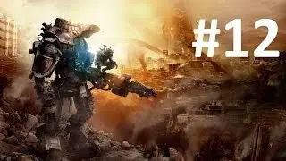 Titanfall Beta - Online Team Play - Part 12 [NO COMMENTARY]