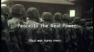 Peace Is the Real Power