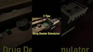 3 Tips Drug Dealer Simulator #gaming