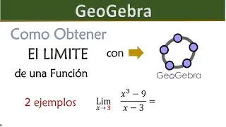Como obtener el Limite de una Funcion con GeoGebra | Facil y Rapido