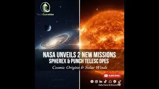 NASA SPHEREx & PUNCH Science Overview | Mapping the Universe & Solar Wind Explained
