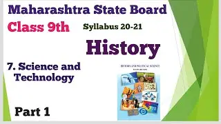 7. Science and technology | Class 9th | Syllabus 20-21 MAHARASHTRA STATE BOARD