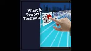 What is Property Technology?