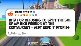 AITA For Refusing To Split The Bill Of My Rich Friends At The Restaurant - Best Reddit #reddit 