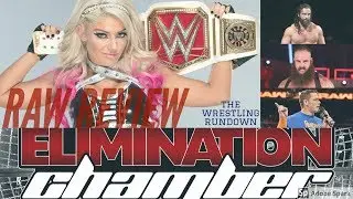 Ep. 184 - Alexa Bliss Defends In Women's Elimination Chamber + Men's Qualifiers