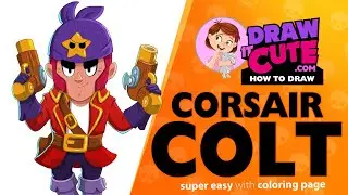 How to draw Corsair Colt | Brawl Stars super easy drawing tutorial with a coloring page.