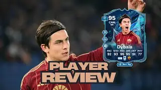 LA JOYA!! PAULO DYBALA TOTS 95 REVIEW | EA FC 25 PAULO DYBALA TOTS 95 PLAYER REVIEW