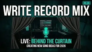 2026 Song Drafts: Watch Me Create in Real-Time [01-13-2026]