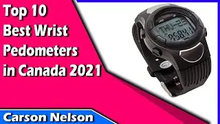 Top 10 Best Wrist Pedometers in Canada 2021