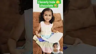 cleverly hide chocolate 🤣 | clever girl & her tricks | #funny #comedy #kids #bloopers