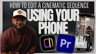 How to make a cinematic sequence on your phone - New Premiere Pro mobile workflow