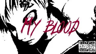 My blood🩸 - Areku AkA Satan🦇