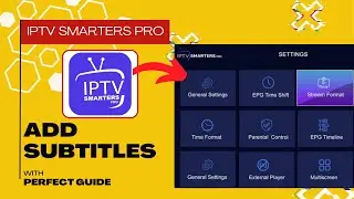 Как добавить субтитры в IPTV Smarters Pro (урок 2025 года)