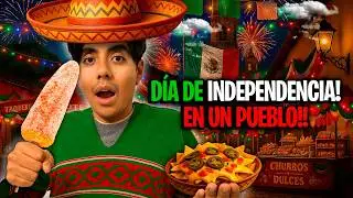 ASI ES el DIA DE INDEPENDENCIA en un PUEBLO PEQUE&Ntilde;O | MitoVlog #3