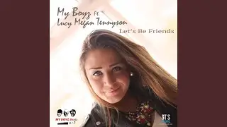 Let's Be Friends (feat. Lucy Megan Tennyson)