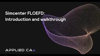 Simcenter FLOEFD: Introduction and walkthrough