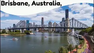 10 Best Things to Do in Brisbane, Australia