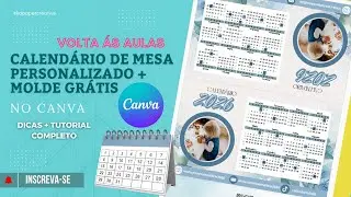 CALENDÁRIO DE MESA 2026 EDITÁVEL NO CANVA + MOLDE GRÁTIS I TUTORIAL