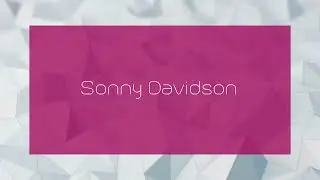 Sonny Davidson - appearance