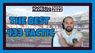 THIS IS THE BEST ATTACKING 433 TACTIC IN FOOTBALL MANAGER!