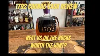 1792 Cognac Cask Finished Bourbon Tasting Review- Great Summer Sipper!