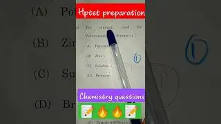 hptet preparation chemistry questions #viral #shortfeed #repeatedquestions #hptet #chemistry #imp..|