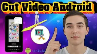 How to Cut Out Parts of a Video on Android - Step-by-Step Guide