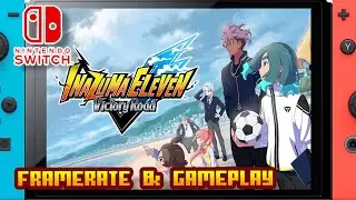 INAZUMA ELEVEN: Victory Road &mdash; (Nintendo Switch 1) &mdash; Частота кадров и игровой процесс &mdash; 4K