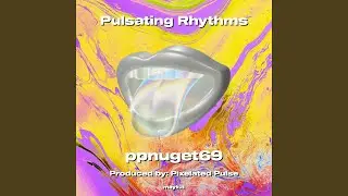 Pulsating Rhythms