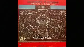 “When I’ve Done The Best I Can”- The Gospel Chimes (1967)