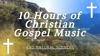Christian gospel background music, praise and worship 10 hours long