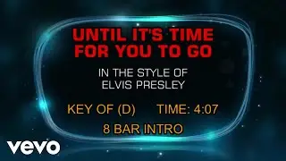 Elvis Presley - Until It's Time For You To Go (Karaoke)