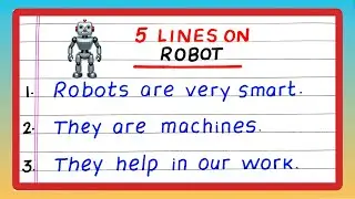 Few Lines on Robot | Five Lines on Robot | 5 Lines on Robot | Write about Robot