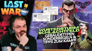 🔥 W&Uuml;STENSTURM SCHLACHTFELD meistern! Alle Geb&auml;udetypen, Sonderregeln & Tipps | LAST WAR: SURVIVAL