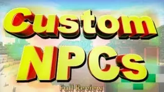SCMowns - Custom NPCs 1.5.1 Minecraft Full Review and Tutorial (Client and Server) 400th Video!