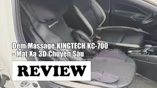 Đ&aacute;nh gi&aacute; Đệm Massage To&agrave;n Th&acirc;n KINGTECH KC-700 - M&aacute;t Xa 3D Thư Gi&atilde;n V&ugrave;ng Lưng, Cổ, Vai v&agrave; G&aacute;y