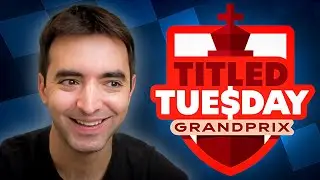 IM Eric Rosen Plays Titled Tuesday!
