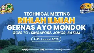 Technical Meeting | Rihlah Ilmiah GERNAS Ayo Mondok Goes to Singapore &ndash; Johor &ndash; Batam