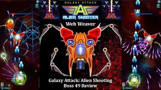 Galaxy Attack: Alien Shooting | New Boss Mode | New Boss 49 Web Weaver Only Review | By Apache Gamer