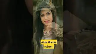 Adah Sharma actress transformation journey Life unseen pictures #shorts