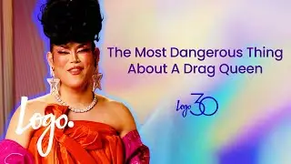 What&rsquo;s the Most Dangerous Thing About a Drag Queen? 👠 | Logo30 2023