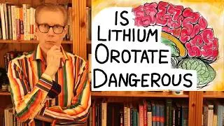 Is it dangerous to replace Lithium Carbonate with Lithium Orotate