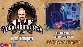 INTERVIEW WITH GUITARIST GORDON PARRISH
