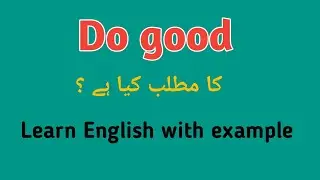 Do good meaning in Urdu | do good meaning in Urdu/Hindi 
