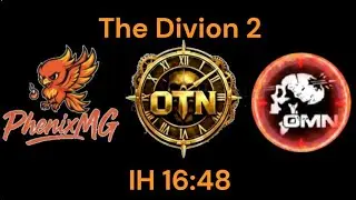 The Division 2 &ndash; Speed Run  Raid Iron Horse [16:48] OTN x OMN x PHE