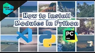 How to Install Modules in PyCharm ,VsCode and Default Python