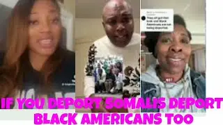 Somali Community's Shock: Black Americans NOT Deportable?