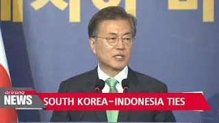 South Korea-Indonesia ties bolstered through President Moon's New Southern Policy