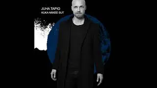 Juha Tapio - Kuka näkee sut